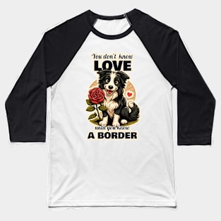 Border Collie Valentine's day Baseball T-Shirt